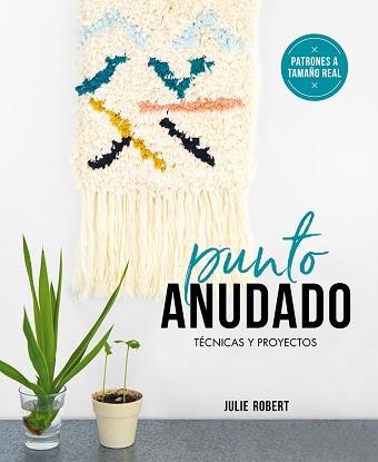 PUNTO ANUDADO | 9788425231919 | ROBERT, JULIE | Llibreria L'Illa - Llibreria Online de Mollet - Comprar llibres online