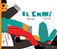 CAMÍ, EL | 9788417440251 | SATZ, MARIO | Llibreria L'Illa - Llibreria Online de Mollet - Comprar llibres online