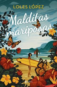 MALDITAS MARIPOSAS | 9788408271147 | LOPEZ, LOLES | Llibreria L'Illa - Llibreria Online de Mollet - Comprar llibres online