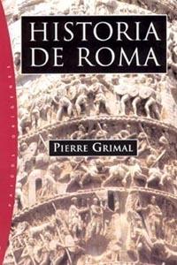 HISTORIA DE ROMA | 9788449316784 | GRIMAL, PIERRE | Llibreria L'Illa - Llibreria Online de Mollet - Comprar llibres online