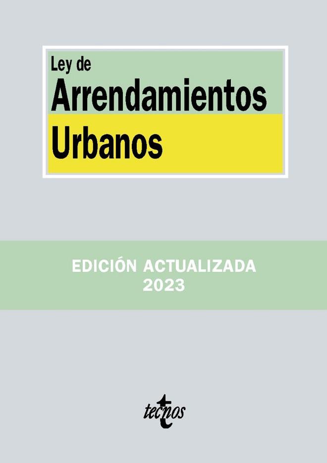 LEY DE ARRENDAMIENTOS URBANOS | 9788430985531 | EDITORIAL TECNOS | Llibreria L'Illa - Llibreria Online de Mollet - Comprar llibres online