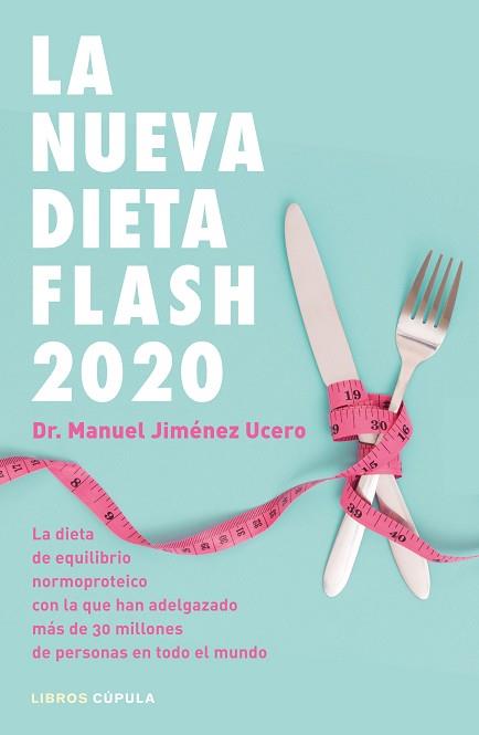 NUEVA DIETA FLASH 2020, LA | 9788448025717 | JIMÉNEZ UCERO, DR. MANUEL | Llibreria L'Illa - Llibreria Online de Mollet - Comprar llibres online