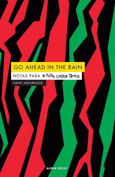 GO AHEAD IN THE RAIN | 9788412073829 | ABDURRAQIB, HANIF | Llibreria L'Illa - Llibreria Online de Mollet - Comprar llibres online