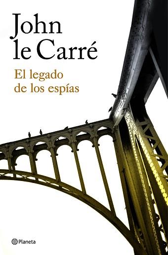 LEGADO DE LOS ESPÍAS, EL | 9788408180647 | LE CARRÉ, JOHN | Llibreria L'Illa - Llibreria Online de Mollet - Comprar llibres online