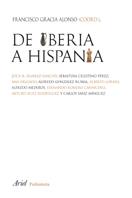 DE IBERIA A HISPANIA | 9788434452565 | GRACIA, FRANCISCO (COORD.) | Llibreria L'Illa - Llibreria Online de Mollet - Comprar llibres online