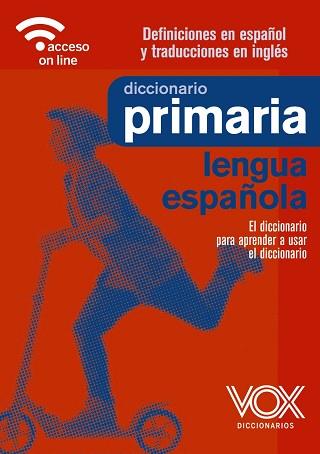 DICCIONARIO DE PRIMARIA | 9788499743400 | VOX EDITORIAL | Llibreria L'Illa - Llibreria Online de Mollet - Comprar llibres online