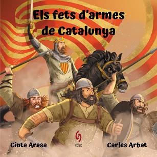 FETS D'ARMES DE CATALUNYA, ELS | 9788412430639 | ARASA, CINTA | Llibreria L'Illa - Llibreria Online de Mollet - Comprar llibres online