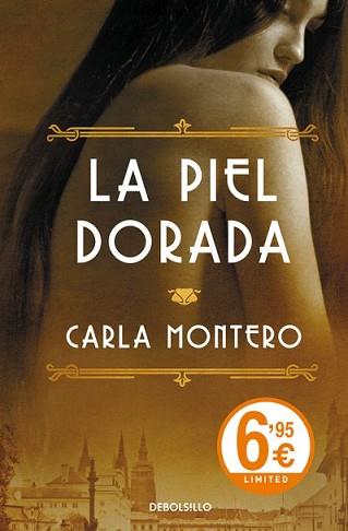 PIEL DORADA, LA | 9788490624470 | MONTERO, CARLA | Llibreria L'Illa - Llibreria Online de Mollet - Comprar llibres online