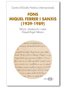 FONS MIQUEL FERRER I SANXIS, 1939-1989 | 9788492542659 | VELASCO MARTÍN, MIQUEL ÀNGELED. LIT. / CENTRO DE E
