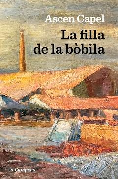FILLA DE LA BÒBILA, LA | 9788419245281 | CAPEL, ASCEN | Llibreria L'Illa - Llibreria Online de Mollet - Comprar llibres online