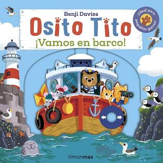 OSITO TITO. ¡VAMOS EN BARCO! | 9788408262534 | DAVIES, BENJI | Llibreria L'Illa - Llibreria Online de Mollet - Comprar llibres online