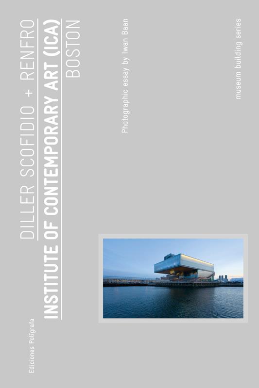 INSTITUTE OF CONTEMPORARY ART (ICA) | 9788434312807 | SCOFIDIO, DILLER + RENFRO | Llibreria L'Illa - Llibreria Online de Mollet - Comprar llibres online