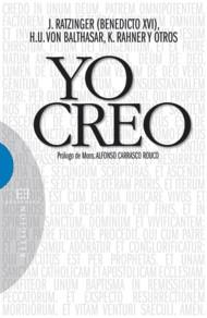 YO CREO | 9788499200217 | RATZINGER, J./VON BALTHASAR,H.U./RAHNER | Llibreria L'Illa - Llibreria Online de Mollet - Comprar llibres online