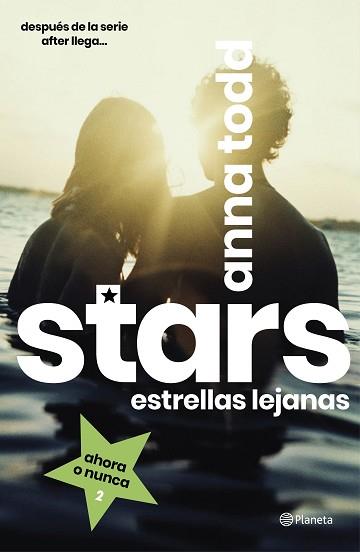STARS. ESTRELLAS LEJANAS | 9788408216810 | TODD, ANNA | Llibreria L'Illa - Llibreria Online de Mollet - Comprar llibres online