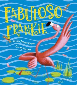 FABULOSO FRANKIE | 9788467948479 | SIMON JAMES GREEN/GARY PARSONS | Llibreria L'Illa - Llibreria Online de Mollet - Comprar llibres online