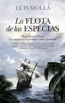 FLOTA DE LAS ESPECIAS, LA | 9788416776986 | MOLLÁ AYUSO, LUIS | Llibreria L'Illa - Llibreria Online de Mollet - Comprar llibres online
