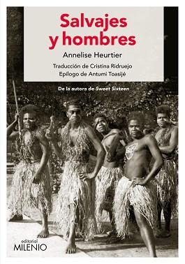 SALVAJES Y HOMBRES | 9788419884589 | HEURTIER, ANNELISE | Llibreria L'Illa - Llibreria Online de Mollet - Comprar llibres online
