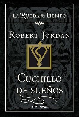 CUCHILLO DE SUEÑOS | 9788448034733 | JORDAN, ROBERT | Llibreria L'Illa - Llibreria Online de Mollet - Comprar llibres online