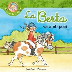 BERTA VA AMB PONI, LA | 9788499328669 | LIANE SCHNEIDER | Llibreria L'Illa - Llibreria Online de Mollet - Comprar llibres online