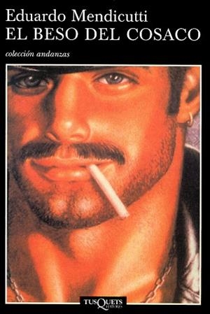 BESO DEL COSACO, EL | 9788483101278 | MENDICUTTI, EDUARDO | Llibreria L'Illa - Llibreria Online de Mollet - Comprar llibres online