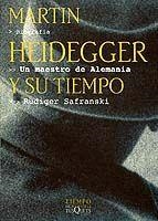 MARTIN HEIDEGGER Y SU TIEMPO | 9788483106921 | SAFRANSKI, RUDIGER