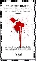 YO, PIERRE RIVIÈRE, (HABIENDO DEGOLLADO A MI MADRE...) | 9788483107300 | FOUCAULT, MICHEL | Llibreria L'Illa - Llibreria Online de Mollet - Comprar llibres online