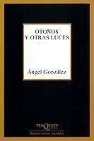OTOÑOS Y OTRAS LUCES  M-194 | 9788483107461 | GONZALEZ, ANGEL | Llibreria L'Illa - Llibreria Online de Mollet - Comprar llibres online