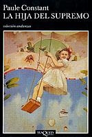 HIJA DEL SUPREMO, LA | 9788483101940 | CONSTANT, PAULE | Llibreria L'Illa - Llibreria Online de Mollet - Comprar llibres online