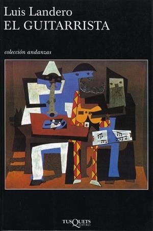 GUITARRISTA, EL | 9788483101988 | LANDERO, LUIS | Llibreria L'Illa - Llibreria Online de Mollet - Comprar llibres online