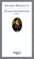 ULTIMA CONVERSACION | 9788483108109 | MENDICUTTI, EDUARDO | Llibreria L'Illa - Llibreria Online de Mollet - Comprar llibres online