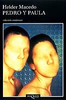 PEDRO Y PAULA | 9788483102060 | MACEDO, HELDER | Llibreria L'Illa - Llibreria Online de Mollet - Comprar llibres online