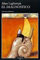 DIAGNOSTICO, EL | 9788483102091 | LIGHTMAN, ALAN | Llibreria L'Illa - Llibreria Online de Mollet - Comprar llibres online