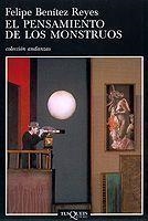 PENSAMIENTO DE LOS MONSTRUOS, EL | 9788483102176 | BENITEZ REYES, FELIPE | Llibreria L'Illa - Llibreria Online de Mollet - Comprar llibres online