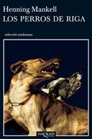 PERROS DE RIGA, LOS | 9788483102220 | MANKELL, HENNING | Llibreria L'Illa - Llibreria Online de Mollet - Comprar llibres online