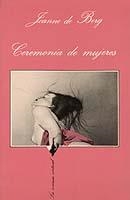 CEREMONIA DE MUJERES | 9788472233553 | BERG, JEAN DE | Llibreria L'Illa - Llibreria Online de Mollet - Comprar llibres online
