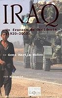 IRAQ UN FRACASO DE OCCIDENTE (1920-2003) | 9788483108956 | MARTIN MUÑOZ, GEMA | Llibreria L'Illa - Llibreria Online de Mollet - Comprar llibres online