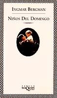 NIÑOS DEL DOMINGO | 9788483105238 | BERGMAN, INGMAR | Llibreria L'Illa - Llibreria Online de Mollet - Comprar llibres online