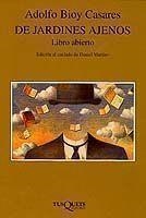 DE JARDINES AJENOS.LIBRO ABIERTO | 9788483105153 | BIOY CASARS, ADOLFO | Llibreria L'Illa - Llibreria Online de Mollet - Comprar llibres online