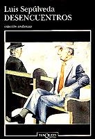 DESENCUENTROS | 9788483100233 | SEPULVEDA, LUIS | Llibreria L'Illa - Llibreria Online de Mollet - Comprar llibres online