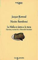 MAFIA SE SIENTA EN LA MESA, LA | 9788483105689 | KERMOAL, JACQUES | Llibreria L'Illa - Llibreria Online de Mollet - Comprar llibres online