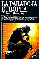 PARADOJA EUROPEA, LA | 9788483105825 | KEARNEY, RICHARD | Llibreria L'Illa - Llibreria Online de Mollet - Comprar llibres online