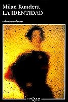 IDENTIDAD, LA | 9788483100585 | KUNDERA, MILAN | Llibreria L'Illa - Llibreria Online de Mollet - Comprar llibres online