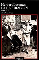 DEPURACION 1943-1953, LA | 9788483100677 | LOTTMAN, HERBERT | Llibreria L'Illa - Llibreria Online de Mollet - Comprar llibres online