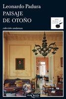 PAISAJE DE OTOÑO | 9788483100707 | PADURA FUENTESE, LEONARDO