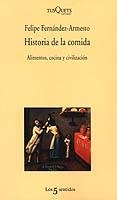 HISTORIA DE LA COMIDA | 9788483109380 | FERNANDEZ-ARMESTO, FELIPE | Llibreria L'Illa - Llibreria Online de Mollet - Comprar llibres online