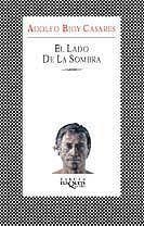 LADO DE LA SOMBRA, EL | 9788483109601 | BIOY CASARES, ADOLFO | Llibreria L'Illa - Llibreria Online de Mollet - Comprar llibres online