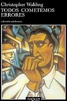TODOS COMETEMOS ERRORES | 9788483102800 | WAKLING, CHRISTOPHER | Llibreria L'Illa - Llibreria Online de Mollet - Comprar llibres online