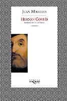 HERNAN CORTES | 9788483109717 | MIRALLES, JUAN | Llibreria L'Illa - Llibreria Online de Mollet - Comprar llibres online