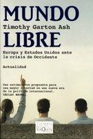 MUNDO LIBRE | 9788483109939 | GARTON ASH, TIMOTHY | Llibreria L'Illa - Llibreria Online de Mollet - Comprar llibres online