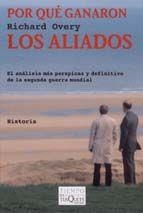 POR QUE GANARON LOS ALIADOS | 9788483104064 | OVERY, RICHARD | Llibreria L'Illa - Llibreria Online de Mollet - Comprar llibres online